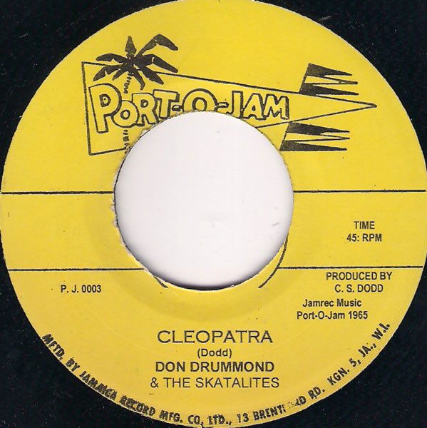 Don Drummond & The Skatalites / Roy & Tiny – Cleopatra / I Mean It