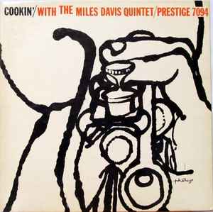 The Miles Davis Quintet - Cookin' With The Miles Davis Quintet