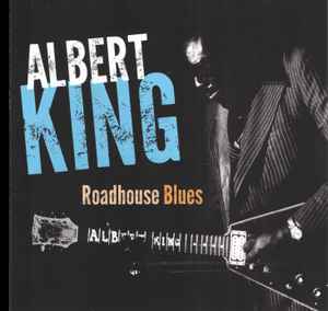 Albert King - Roadhouse Blues album cover