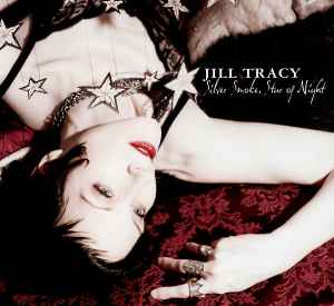 Jill Tracy - Silver Smoke, Star Of Night album cover
