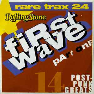 Rare Trax Vol. 24 - First Wave Part One - 14 Post-Punk Greats - Various