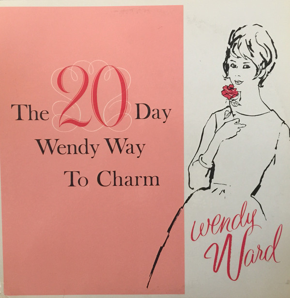 télécharger l'album Wendy Ward - The 20 Day Wendy Way To Charm
