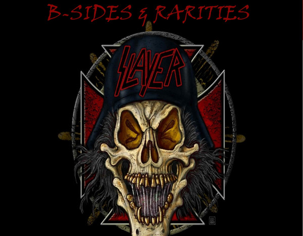 Slayer B Sides Rarities 2013 CD Discogs