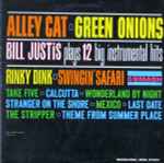 Cover of Alley Cat / Green Onions: Bill Justis Plays 12 Big Instrumental Hits, 1962, Vinyl