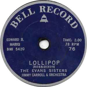 The Evans Sisters Dottie Evans Lollipop Who s Sorry Now