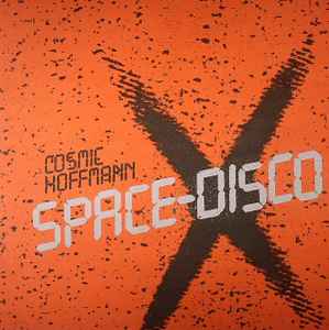 Cosmic Hoffmann - Space-Disco album cover