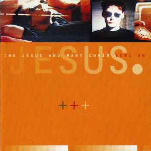 Come On - The Jesus And Mary Chain