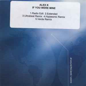 If You Were Mine - Alex K