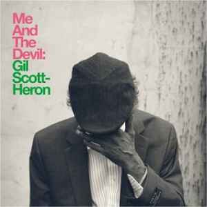 Gil Scott-Heron - Me And The Devil album cover