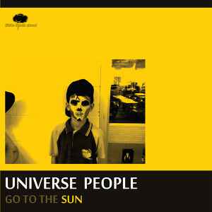 Universe People - Go To The Sun album cover