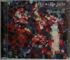 Mike Allen Trio - Fearless album cover