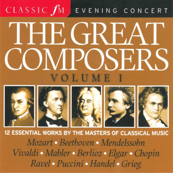 The Great Composers Volume 1 (2008, CD) - Discogs