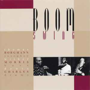 Borgmann / Morris / Charles Trio - Boom Swing album cover