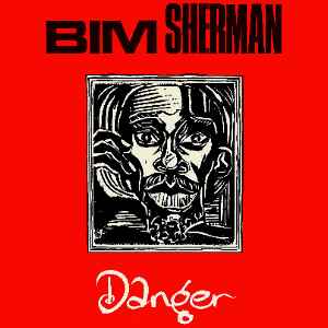 Bim Sherman - Danger | Releases | Discogs