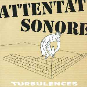 Attentat Sonore - Turbulences album cover