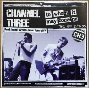 Channel 3 (2) - To Whom It May Concern: The 1981 Demos