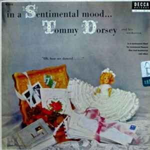 Tommy Dorsey And His Orchestra - In A Sentimental Mood... album cover