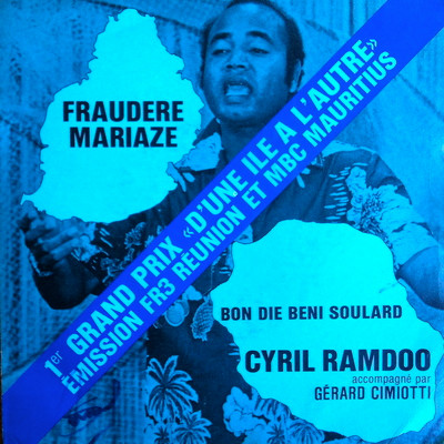 descargar álbum Cyril Ramdoo - Fraudere Mariaze Bon Die Beni Soulard