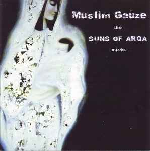 Muslimgauze - The Suns Of Arqa Mixes album cover