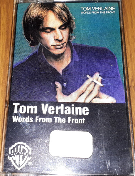 Tom Verlaine – Words From The Front (1982, Cassette) - Discogs