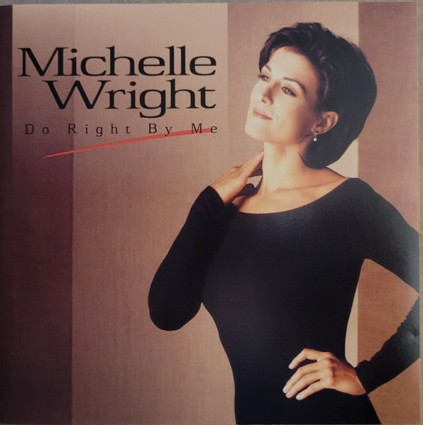 Michelle Wright – Do Right By Me (1997, CD) - Discogs