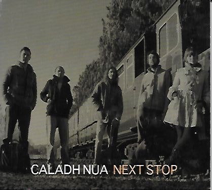 Caladh Nua - Next Stop on Discogs