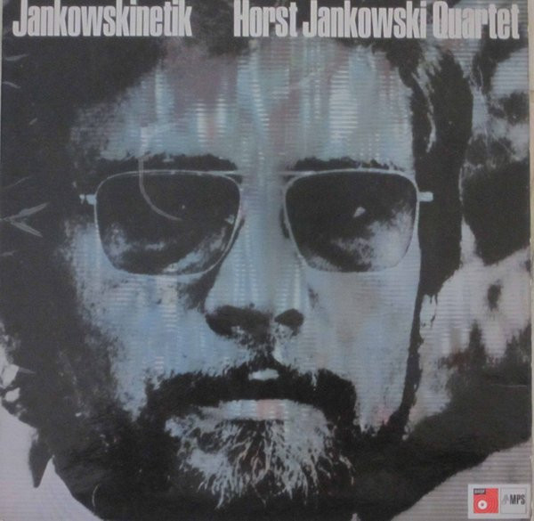 Horst Jankowski Quartett - Jankowskinetik | Releases | Discogs