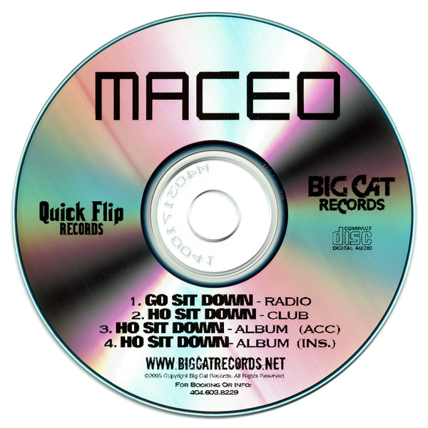 Maceo – Ho Sit Down (2005, CDr) - Discogs