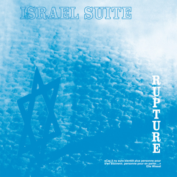 Rupture : Israel Suite / Dominante En Bleu (Cassette Only), Rupture