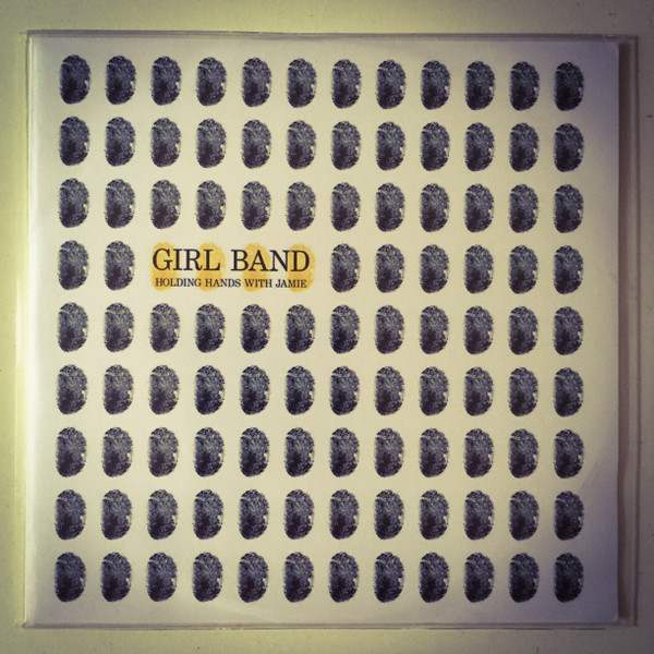 Girl Band - Holding Hands With Jamie | Releases | Discogs