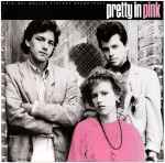Cover of Pretty In Pink (Original Motion Picture Soundtrack), 1986, Vinyl