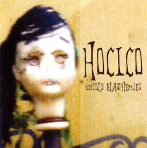 Untold Blasphemies - Hocico