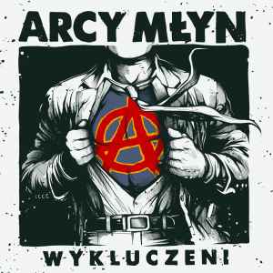 Arcy Młyn - Wykluczeni album cover