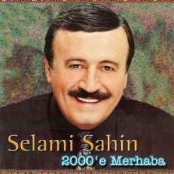 Selami Şahin - 2000'e Merhaba album cover