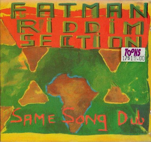 Fatman Riddim Section – Same Song Dub (1995, CD) - Discogs