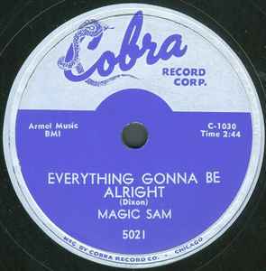 Magic Sam - Everything Gonna Be Alright / Look Whatcha Done album cover