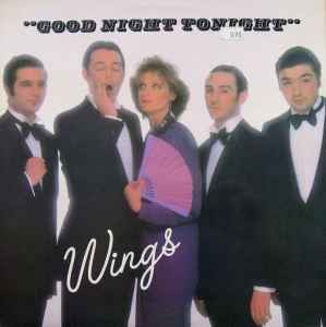 Goodnight Tonight - Wings