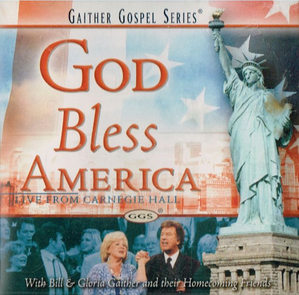 God Bless America - Live From Carnegie Hall With Bill & Gloria