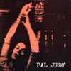 Judy Nylon and Crucial - Pal Judy