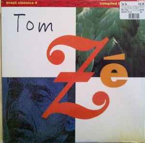 Tom Zé - Brazil Classics 4: The Best Of Tom Zé album cover