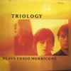 Triology - Triology Plays Ennio Morricone