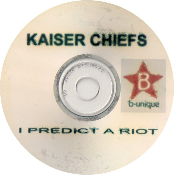 Kaiser Chiefs – I Predict A Riot (2004, CDr) - Discogs