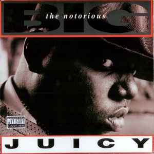 Juicy - The Notorious BIG