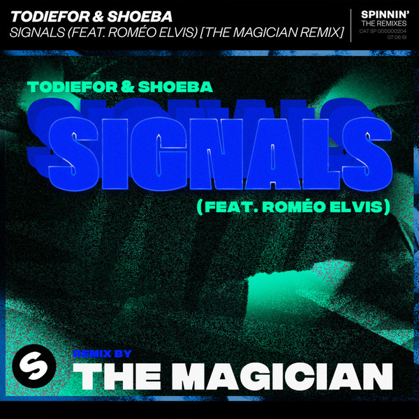 télécharger l'album Todiefor & SHOEBA Feat Roméo Elvis - Signals Signals The Magician Remix