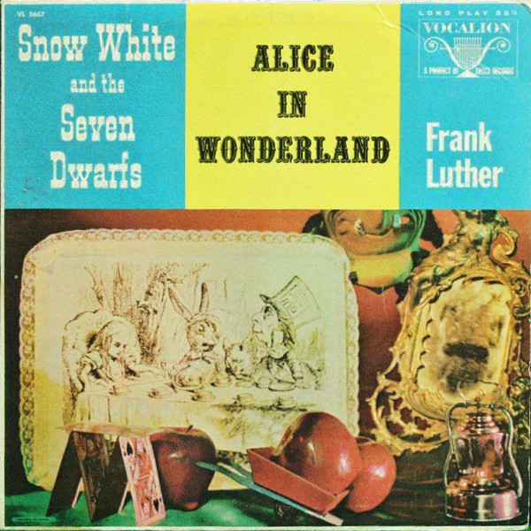 ladda ner album Frank Luther - Snow White And The Seven Dwarfs Alice In Wonderland