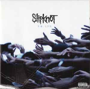 Slipknot : Live | Releases | Discogs