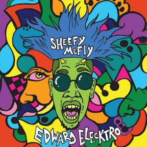 last ned album Sheefy McFly - Edward Elecktro