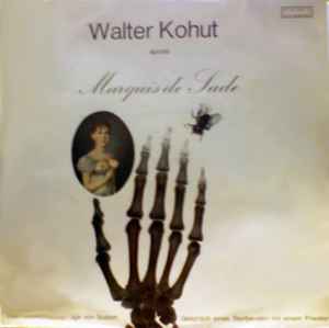 Walter Kohut - Marquis De  Sade album cover