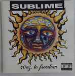 Sublime - 40oz. To Freedom | Releases | Discogs