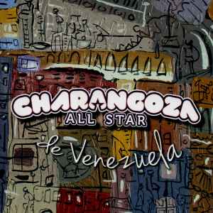 Portada de album La Charangoza All Star - La Charangoza All Star de Venezuela